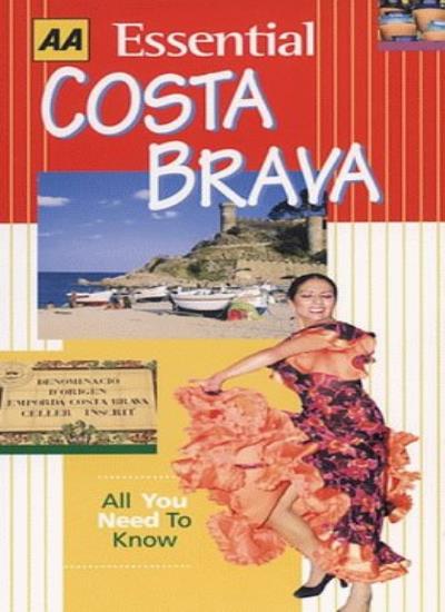 Essential Costa Brava (AA Essential S.)