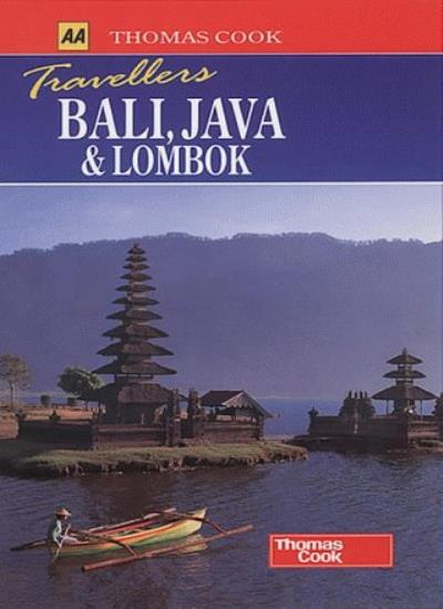 Java, Bali and Lombok (Thomas Cook Travellers S.)
