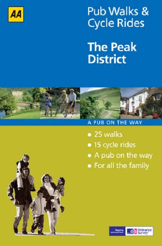 The Peak District (AA 40 Pub Walks & Cycle Rides S.)