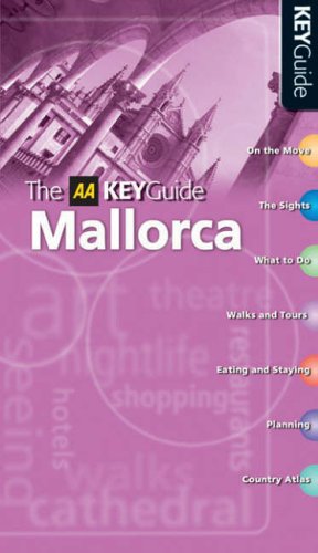 AA Key Guide Mallorca (AA Key Guides Series)
