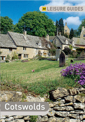 AA Leisure Guide Cotswolds (AA Leisure Guides)