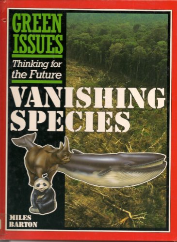 Vanishing Species (Green issues)