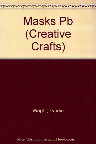 Masks (Creative Crafts)