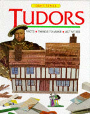 The Tudors (Craft Topics)