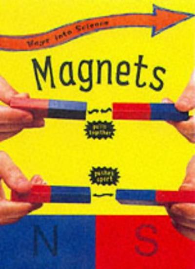 Magnets (Ways into Science)