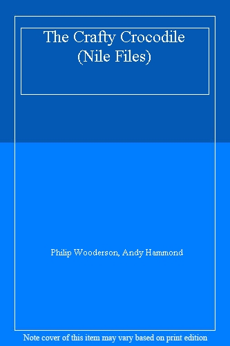 The Crafty Crocodile (Nile Files)