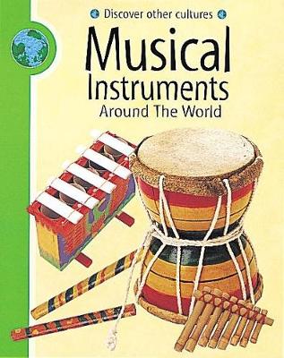 Musical Instruments: 5 (Discover Other Cultures)