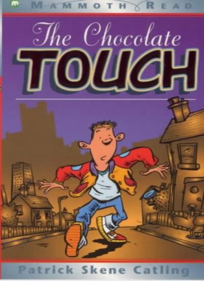 The Chocolate Touch (Mammoth read)