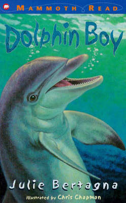 Dolphin Boy (Mammoth Read S.)
