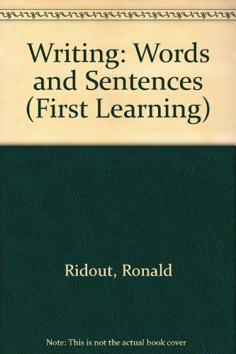 Writing: Words and Sentences (First Learning)