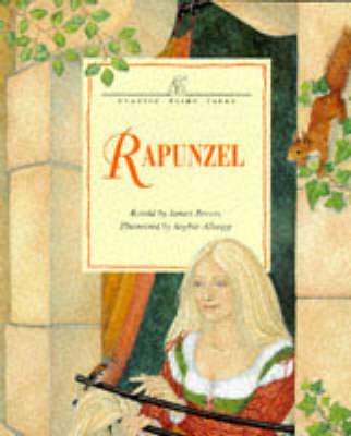 Rapunzel (Classic Fairy Tales)