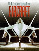 Aircraft (Twentieth Century Inventions)