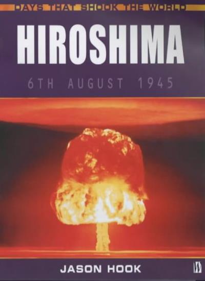 Days That Shook The World: Hiroshima