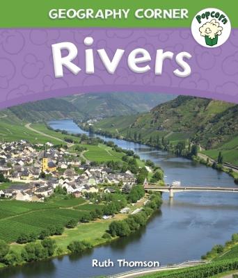 Rivers (Popcorn: Geography Corner)