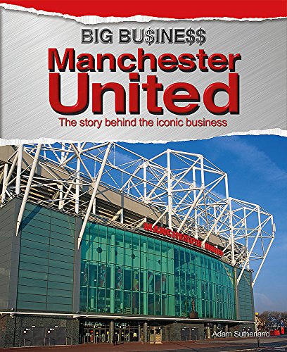 Manchester United (Big Business)