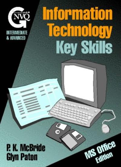 IT Key Skills: Microsoft Office Edition