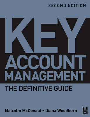 Key Account Management: The Definitive Guide