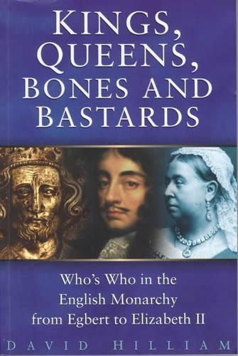 Kings, Queens, Bones and Bastards