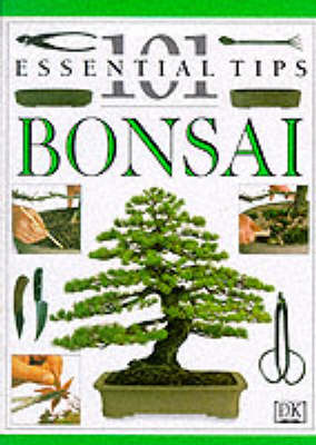 DK 101s: 23 Bonsai (101 Essential Tips)