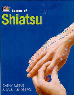 Secrets of: Shiatsu