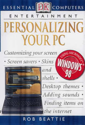 Essential Computers: Personalizing Your PC