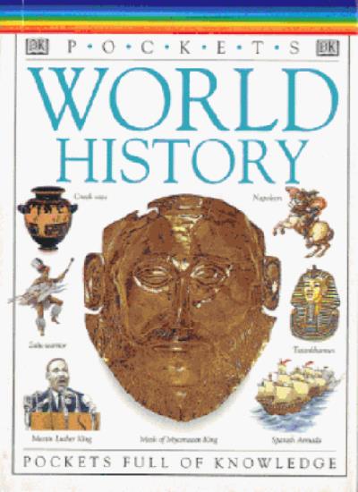 World History (DK A Pockets Full of Knowledge)