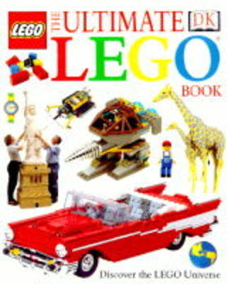 The Ultimate Lego Book (Used) | DK | 9780751359480 | Awesome Books