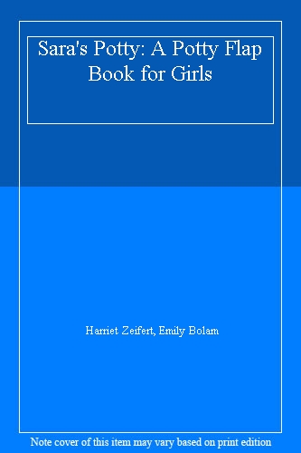 Potty Book: Sara's Potty (Potty Flap Book)