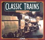 Classic Trains (Hb) (A Channel Four book)