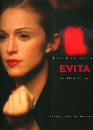 The Making of "Evita"