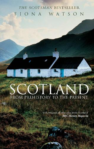 Scotland from Prehistory to the Present