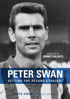 Peter Swan: Setting the Record Straight