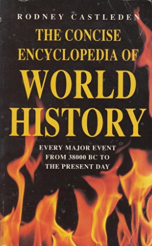 THE CONCISE ENCYCLOPEDIA OF WORLD HISTORY