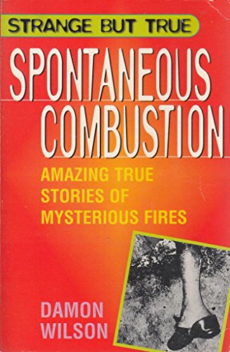 Spontaneous Combustion
