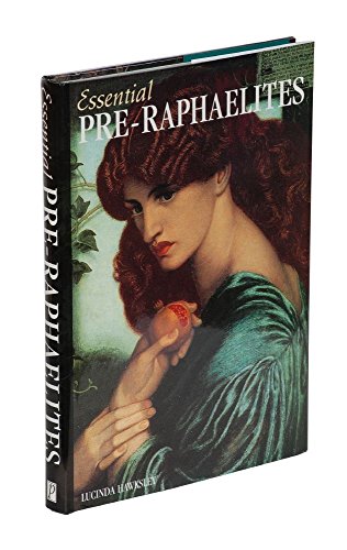 Pre-Raphaelites (Essential Art)