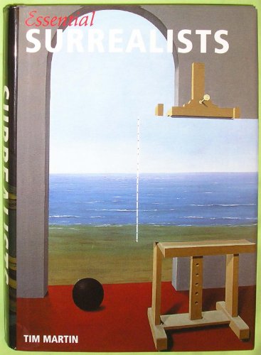 Surrealists (Essential Art)