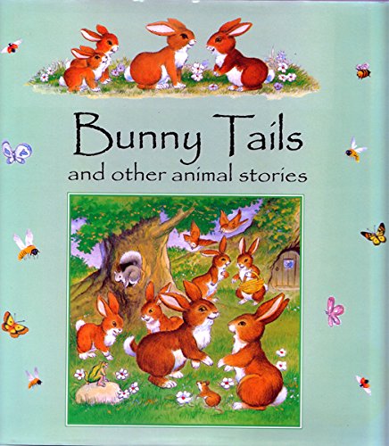 Bunny Tails (Animal Tales)