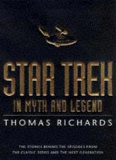 STAR TREK in Myth and Legend