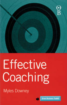 Effective Coaching (Orion business toolkit)