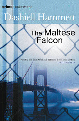 The Maltese Falcon (Crime Masterworks)