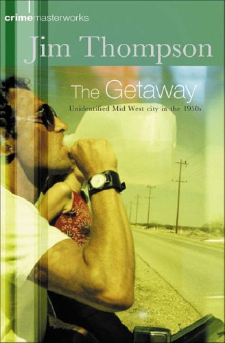 The Getaway: No. 5 (CRIME MASTERWORKS)