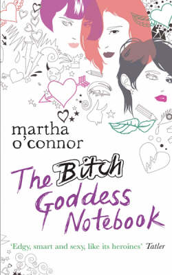 The Bitch Goddess Notebook