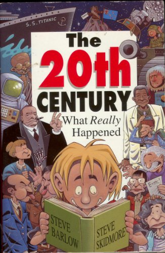 20th Century: What Really Happened