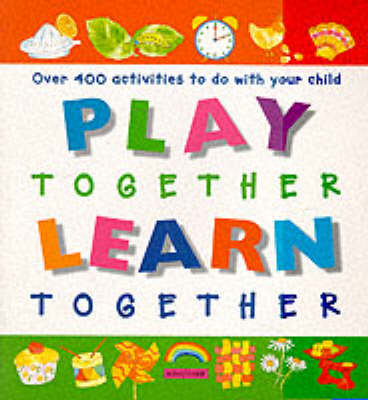 Play Together Learn Together (Play & Learn)