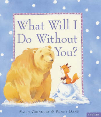 What Will I Do without You?