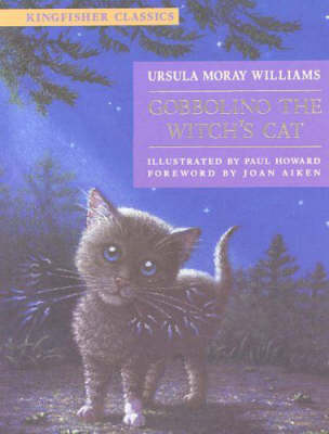 Gobbolino the Witch's Cat (Kingfisher Classics)