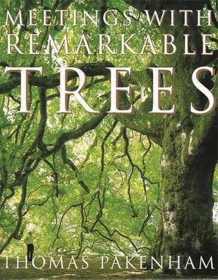 Meetings With Remarkable Trees