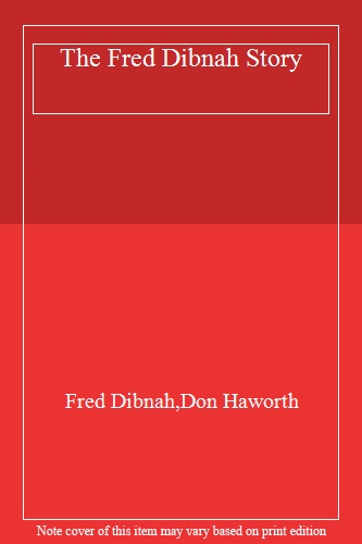 The Fred Dibnah Story