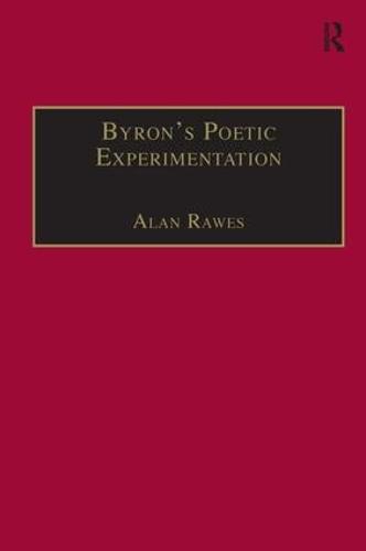Byron�s Poetic Experimentation