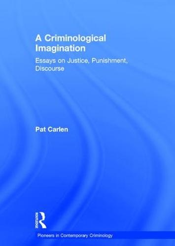 A Criminological Imagination